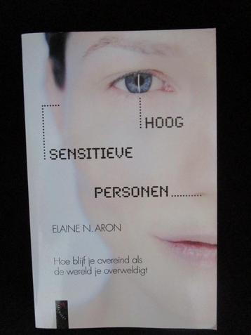 Hoog Sensitieve personen - ELAINE N. ARON beschikbaar voor biedingen