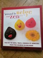Livre quand le Belge est zen Valérie de Montfort, Ophalen of Verzenden