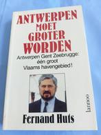 Antwerpen moet groter worden (haven), Ophalen, Zo goed als nieuw, Fernand Huts