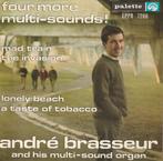 André Brasseur - Four more multi-sounds ! - %, Cd's en Dvd's, Verzenden, 7 inch, Zo goed als nieuw, Pop