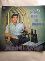 LP John Larry, Hier ben ik weer, Cd's en Dvd's, Vinyl | Nederlandstalig, Ophalen of Verzenden, 12 inch, Levenslied of Smartlap