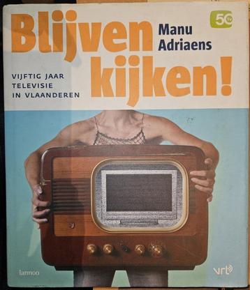 Blijven kijken! Vijftig jaar televisie in Vlaanderen beschikbaar voor biedingen