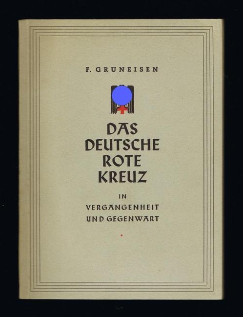F. Grüneisen, Das Deutsche Rote Kreuz (1939), Collections, Objets militaires | Seconde Guerre mondiale, Envoi