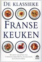 De klassieke Franse keuken  -   9789021525136, Enlèvement ou Envoi, France, Comme neuf, Cuisine saine