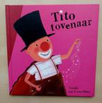 Tito Tovenaar - Guido van Genechten, Ophalen of Verzenden, Zo goed als nieuw, Guido Van Genechten, 3 tot 4 jaar