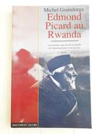 Edmond Picard au Rwanda: une histoire sans fin de la montée, Livres, Utilisé, Enlèvement ou Envoi, Michel Graindorge