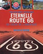 Livre Eternelle Route 66, Ophalen of Verzenden, Zo goed als nieuw