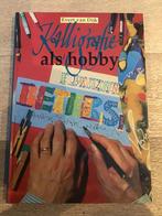 Kalligrafie als hobby / Evert van Dijk, Ophalen of Verzenden, Zo goed als nieuw