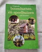 Originele boomhutten en speelhuizen zelf bouwen, Gelezen, Ophalen of Verzenden