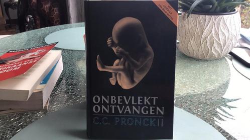 C.C. Pronck - Onbevlekt Ontvangen, Livres, Littérature, Enlèvement ou Envoi