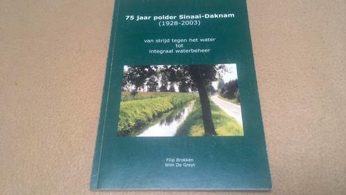 75 jaar polder Sinaai-Daknam, Livres, Histoire & Politique, Enlèvement ou Envoi