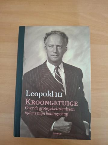 'Leopold III - Kroongetuige' - van koning Leopold III beschikbaar voor biedingen