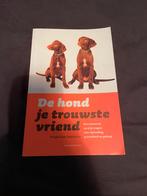 Boek: De hond je trouwste vriend, Enlèvement ou Envoi, Comme neuf