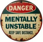 Houten bord Mentally unstable keep safe distance - mancave, Ophalen of Verzenden, Zo goed als nieuw