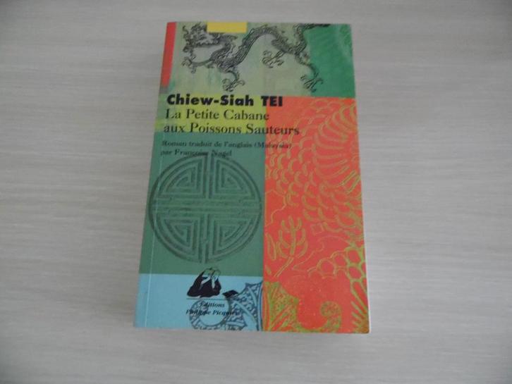 LA PETITE CABANE AUX POISSI_ONS SAUTEURS CHIEW-SIAH TEI, Boeken, Romans, Zo goed als nieuw, Wereld overig, Ophalen of Verzenden