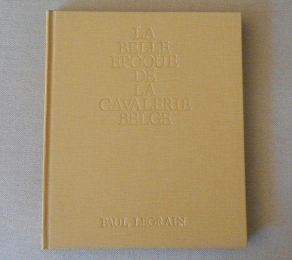 La Belle Epoque de la Cavalerie Belge (Delepine et Windels), Boeken, Oorlog en Militair, Gelezen, Voor 1940, Ophalen of Verzenden