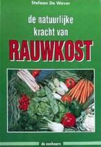 De natuurlijke kracht van rauwkost, Stefaan de Wever, Boeken, Verzenden, Zo goed als nieuw