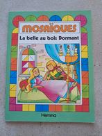 Livre mosaïques La belle au bois Dormant, Garçon ou Fille, Utilisé, Contes (de fées), Editions Hemma
