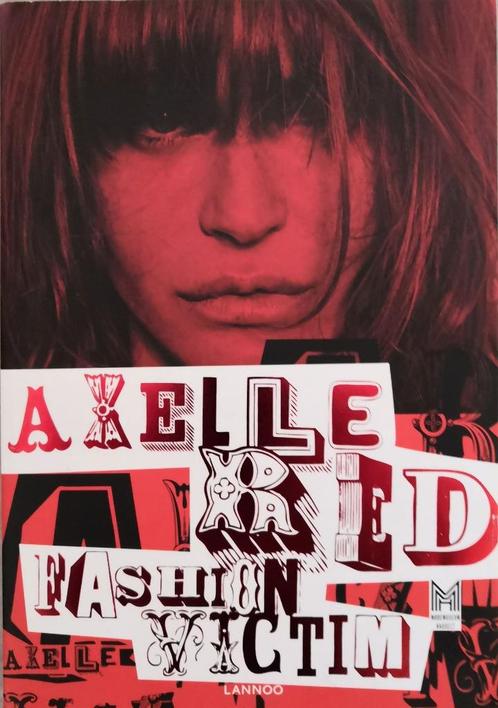 AXELLE RED - Fashion victim (boek), Livres, Musique, Comme neuf, Artiste, Enlèvement ou Envoi