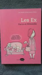 "Les Ex" Pacco et Pétronille (2010) Neuf, Neuf, Enlèvement ou Envoi, Une BD, Pacco et Pétronille