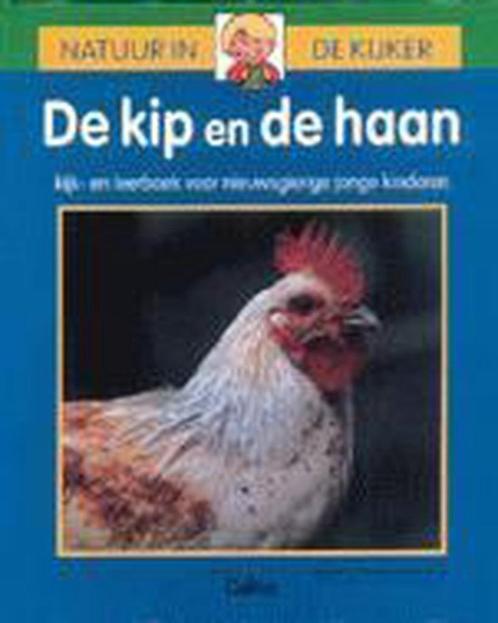 de kip en de haan, Boeken, Kinderboeken | Jeugd | onder 10 jaar, Gelezen, Non-fictie, Ophalen of Verzenden