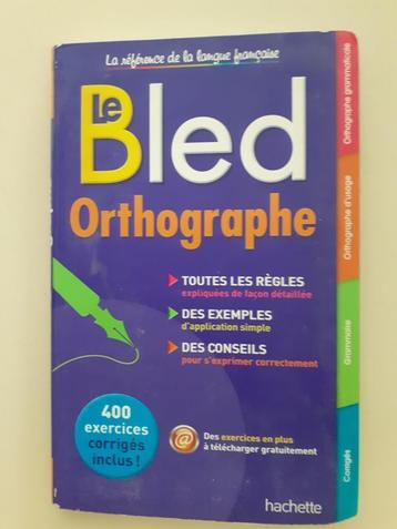 LIVRE : LE BLED ORTHOGRAPHE  beschikbaar voor biedingen