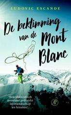 Te Koop Boek DE BEKLIMMING VAN DE MONT BLANC Ludovic Escande, Wintersport, Verzenden, Ludovic Escande, Zo goed als nieuw