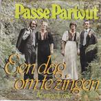 Een dag om te zingen van Passe Partout, Nederlandstalig, 7 inch, Single, Verzenden