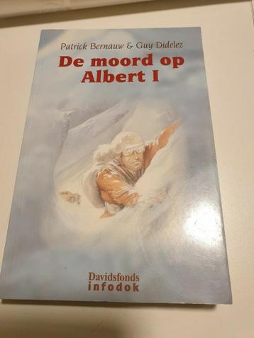 Patrick Bernauw & Guy Didelez - De moord op Albert I beschikbaar voor biedingen