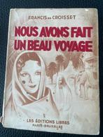 Francis de Croisset - Nous avons fait un beau voyage - 1930, Enlèvement, Utilisé, Francis de Croisset