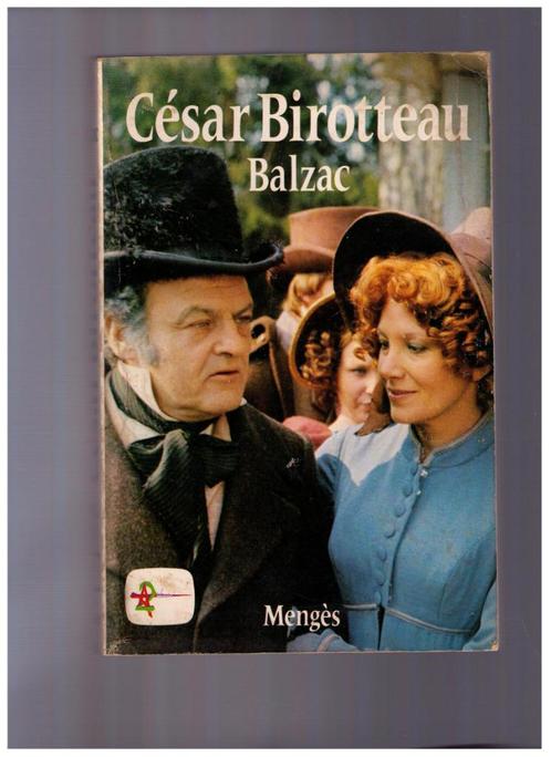 César Birotteau - Honoré de Balzac -Ed. Mengès 1977, Livres, Littérature, Utilisé, Belgique, Enlèvement ou Envoi