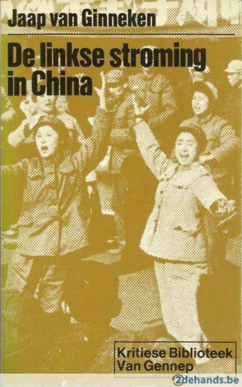 DE LINKSE STROMING IN CHINA - JAAP VAN GINNEKEN, Boeken, Politiek en Maatschappij, Gelezen, Overige onderwerpen, Ophalen of Verzenden