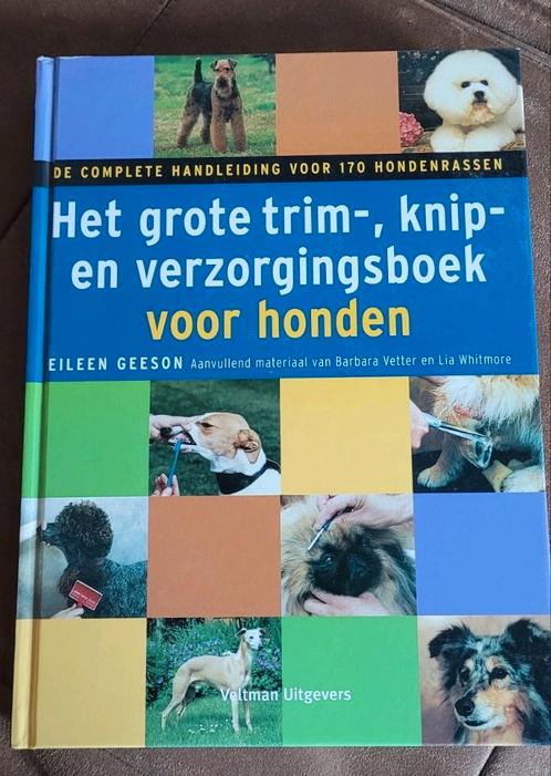 Het grote trim-, knip- en verzorgingsboek voor honden, Boeken, Dieren en Huisdieren, Zo goed als nieuw, Honden, Ophalen of Verzenden