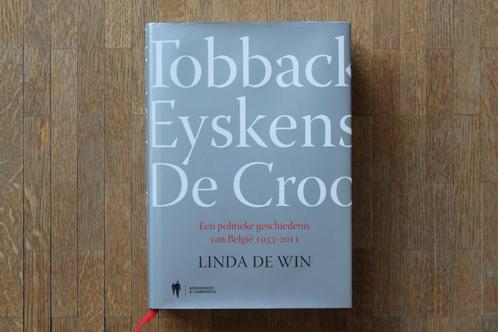 Tobback Eyskens De Croo van Linda De Win, Livres, Politique & Société, Comme neuf, Politique, Enlèvement ou Envoi