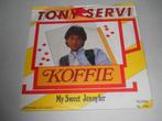 45 T  SINGLE - Tony Servi ‎– Koffie, Cd's en Dvd's, Ophalen of Verzenden, 7 inch, Nederlandstalig, Single