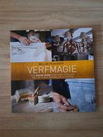 Verfmagie - een nieuw leven voor oude spullen met de juiste, Livres, Loisirs & Temps libre, Willem Fouquaert, Comme neuf, Enlèvement ou Envoi