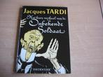 Tardi : Het ware verhaal van de onbekende soldaat - HC ., Boeken, Gelezen, Jacques Tardi, Eén stripboek, Ophalen of Verzenden