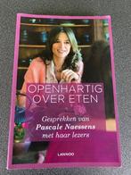 Openhartig over eten - Pascale Naessens, Ophalen of Verzenden, Zo goed als nieuw