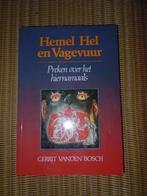 Hemel Hel en Vagevuur -Gerrit Vanden Bosch, Ophalen of Verzenden