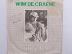 Wim De Craene - Kristien, Ophalen of Verzenden, Nederlandstalig