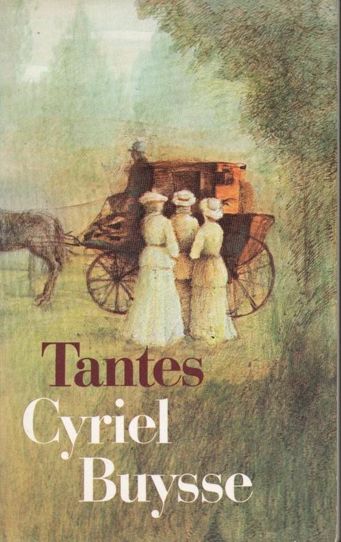 TANTES - CYRIEL BUYSSE, Boeken, Romans, Gelezen, België, Ophalen of Verzenden