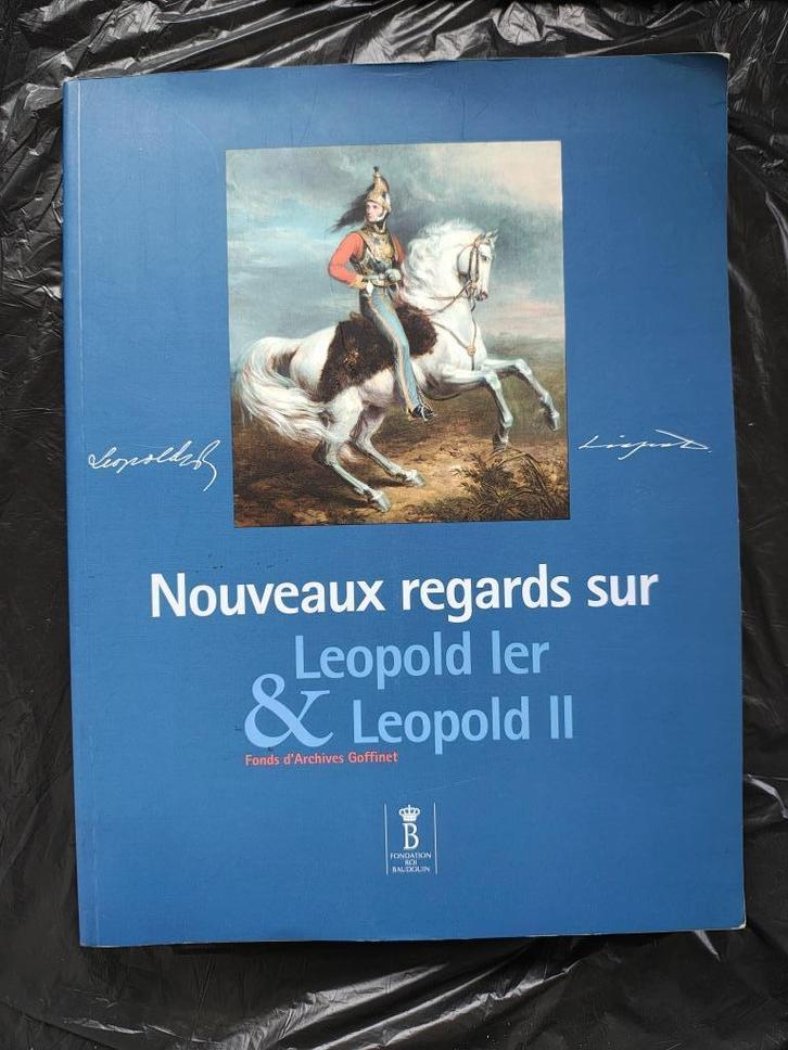 Nouveaux regards sur Léopold Ier Léopold II Etat Ind. CONGO, Livres, Histoire nationale, Utilisé, 20e siècle ou après, Envoi