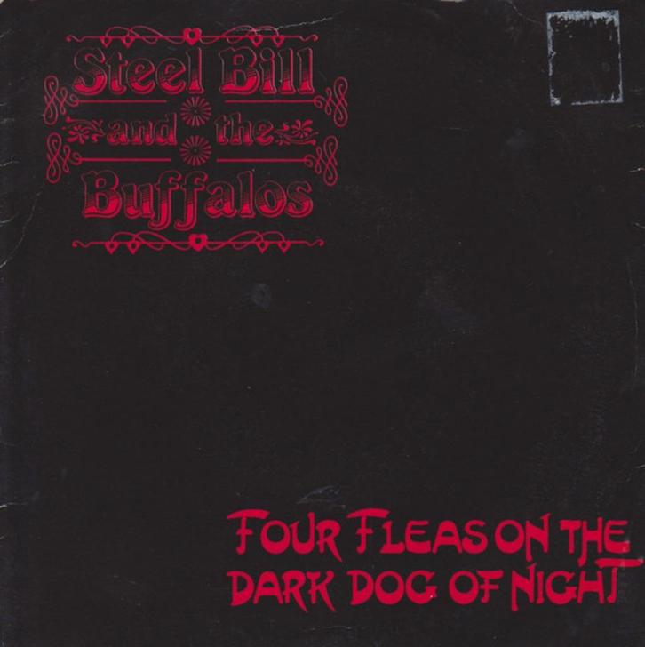 7inch single STEEL BILL & THE BUFFALOS : Four Fleas On The D, Cd's en Dvd's, Vinyl | Rock, Gebruikt, Poprock, Overige formaten