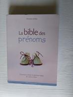 La Bible des prénoms Florence Le Bras, Boeken, Zwangerschap en Opvoeding, Ophalen of Verzenden, Zo goed als nieuw