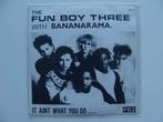 The Fun Boy Three – It Aint What You Do.... (1982), Enlèvement ou Envoi, 7 pouces, Rock et Metal, Single