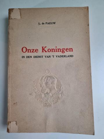 Onze Koningen in den dienst van ´t vaderland (1930) beschikbaar voor biedingen