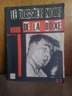 Boxe ' revue ' le dossier noir n1, Sports & Fitness, Boxe, Enlèvement ou Envoi, Utilisé, Autre