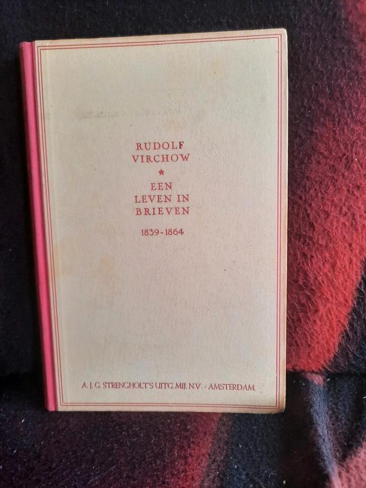 Rudolf Virchow Een leven in brieven 1839 -1864, Boeken, Biografieën, Gelezen, Wetenschap, Ophalen of Verzenden
