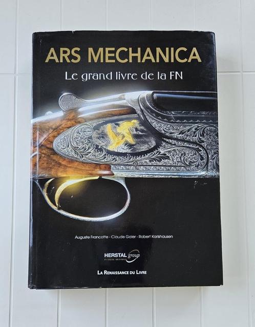 Ars mechanica + FN 100 jaar Geschiedenis van een groot bedri, Boeken, Geschiedenis | Nationaal, Gelezen, Ophalen of Verzenden