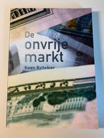 De onvrije markt, Boeken, Ophalen of Verzenden, Nieuw, Hoger Onderwijs, Koen Byttebier